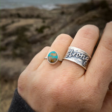 Load image into Gallery viewer, “Be Strong” Ring