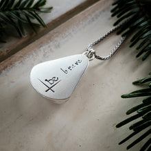Load image into Gallery viewer, “Be Brave” Necklace